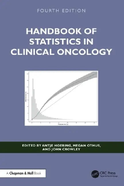 Buy Handbook of Statistics in Clinical Oncology (English, Antje Hoering | Megan Othus | John Crowley) — BookShops.in