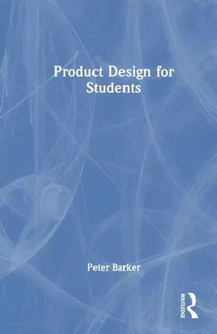 Product Design for Students (English, Peter Barker)