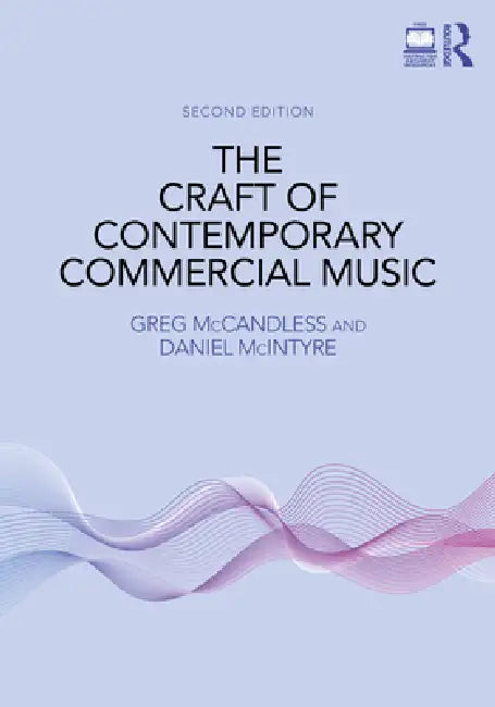 Buy The Craft of Contemporary Commercial Music (English, Greg Mccandless | Daniel Mcintyre) — BookShops.in
