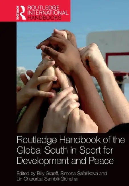Routledge Handbook of the Global South in Sport for Development and Peace (English, Billy Graeff | Simona Safaíková | Lin Cherurbai Sambili-Gicheha) view 2