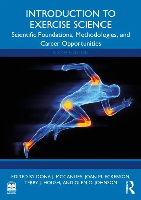 Buy Introduction to Exercise Science (English, Dona J. McCanlies | Joan M. Eckerson | Terry J. Housh) — BookShops.in