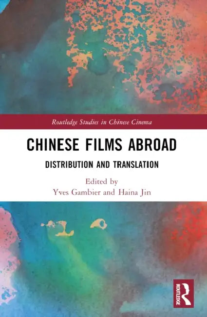 Buy Chinese Films Abroad (English, Yves Gambier | Haina Jin) — BookShops.in