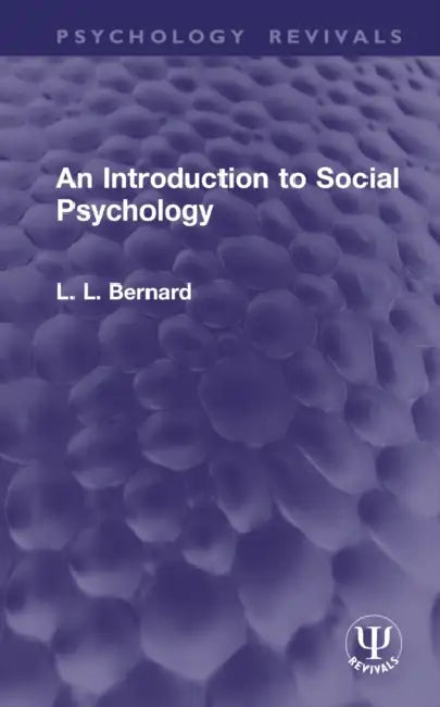 An Introduction to Social Psychology (English, L. L. Bernard) view 2