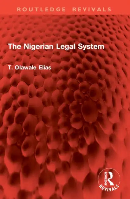 The Nigerian Legal System (English, T. Olawale Elias)