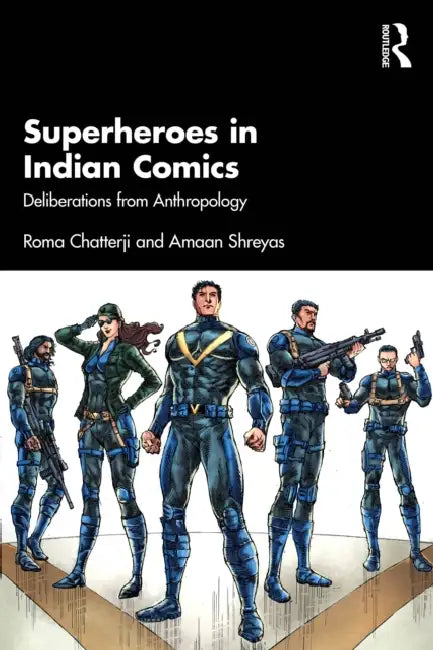 Superheroes in Indian Comics: Deliberations from Anthropology view 4