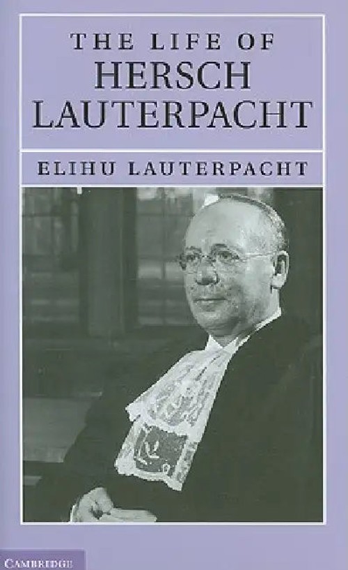 The Life of Hersch Lauterpacht – Biography of an International Law Pioneer view 2