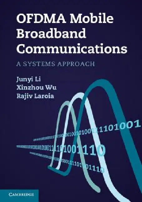 Ofdma Mobile Broadband Communications (English, Junyi Li | Xinzhou Wu | Rajiv Laroia)