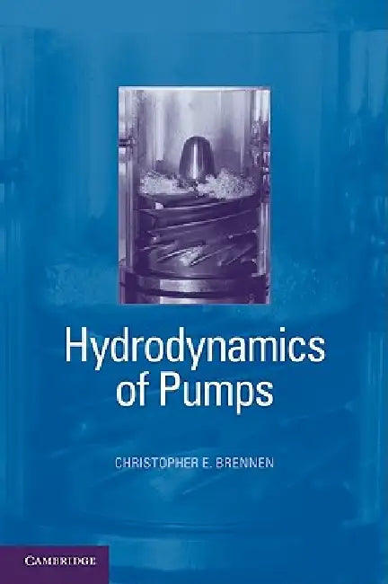 Buy Hydrodynamics of Pumps (English, Christopher E. Brennen) — BookShops.in