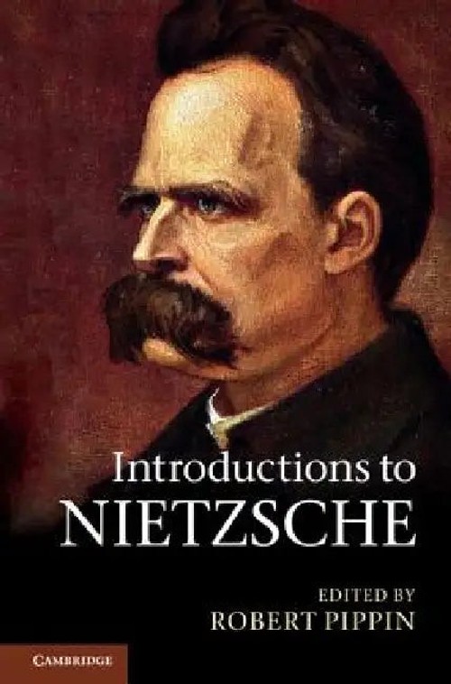 Introductions to Nietzsche: A Scholarly Guide by Robert Pippin view 5