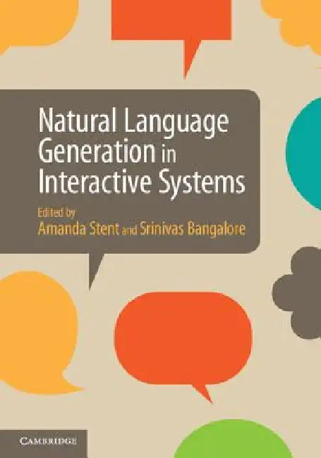Buy Natural Language Generation in Interactive Systems (English, Amanda Stent | Srinivas Bangalore) — BookShops.in