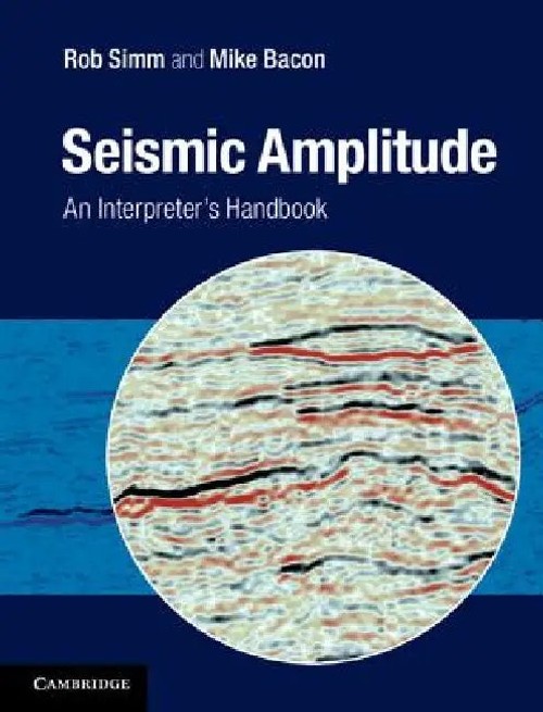 Seismic Amplitude – Practical Guide to Seismic Amplitude Interpretation and AVO Analysis view 3