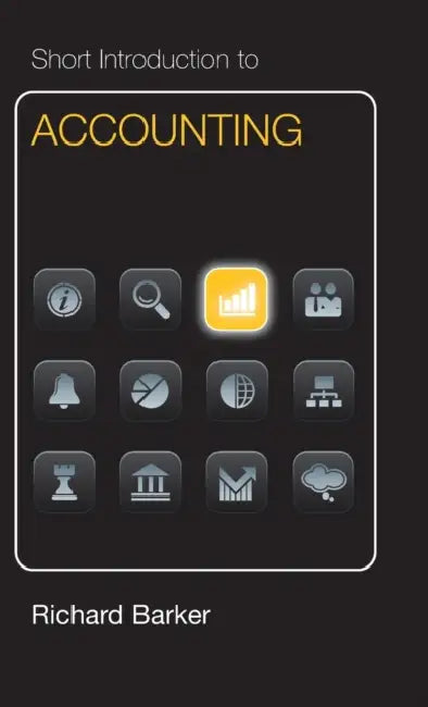 Buy Short Introduction to Accounting (Dollar edition) (English, Richard Barker) — BookShops.in