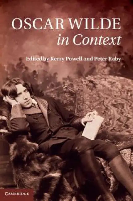 Buy Oscar Wilde in Context (English, Kerry Powell | Peter Raby) — BookShops.in