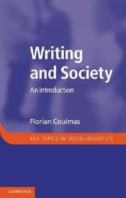 Buy Writing and Society (English, Florian Coulmas) — BookShops.in