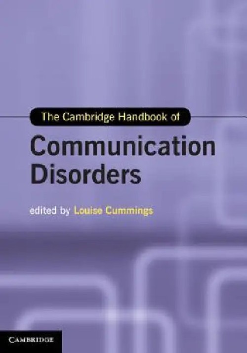 The Cambridge Handbook of Communication Disorders – Comprehensive Guide by Louise Cummings view 2
