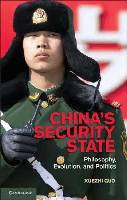 China's Security State (English, Xuezhi Guo)