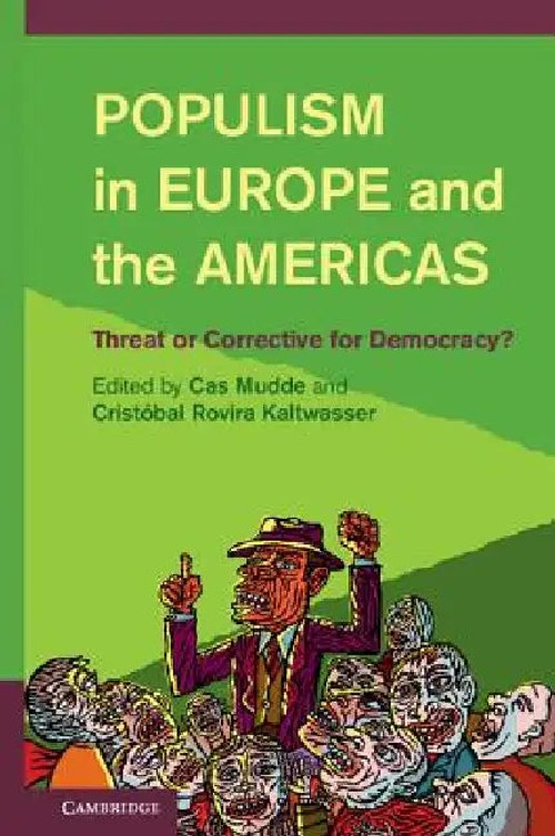 Populism in Europe and the Americas: Threat or Corrective for Democracy? view 5