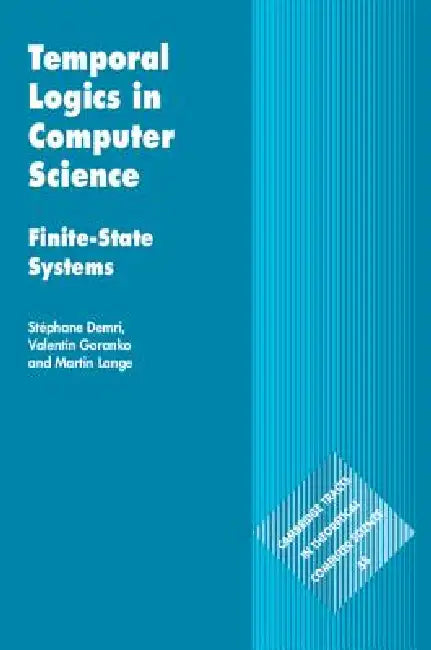 Buy Temporal Logics in Computer Science (English, Stéphane Demri | Valentin Goranko | Martin Lange) — BookShops.in