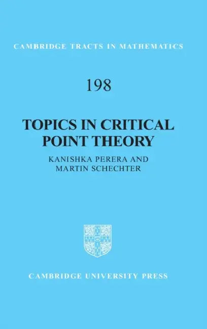 Buy Topics in Critical Point Theory (English, Kanishka Perera | Martin Schechter) — BookShops.in