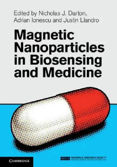 Buy Magnetic Nanoparticles in Biosensing and Medicine (English, Nicholas J. Darton | Adrian Ionescu | Justin Llandro) — BookShops.in