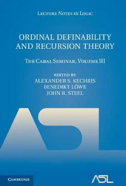 Buy Ordinal Definability and Recursion Theory (English, Alexander S. Kechris | Benedikt Löwe | John R. Steel) — BookShops.in