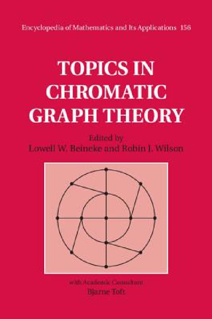 Buy Topics in Chromatic Graph Theory (English, Lowell W. Beineke | Robin J. Wilson) — BookShops.in