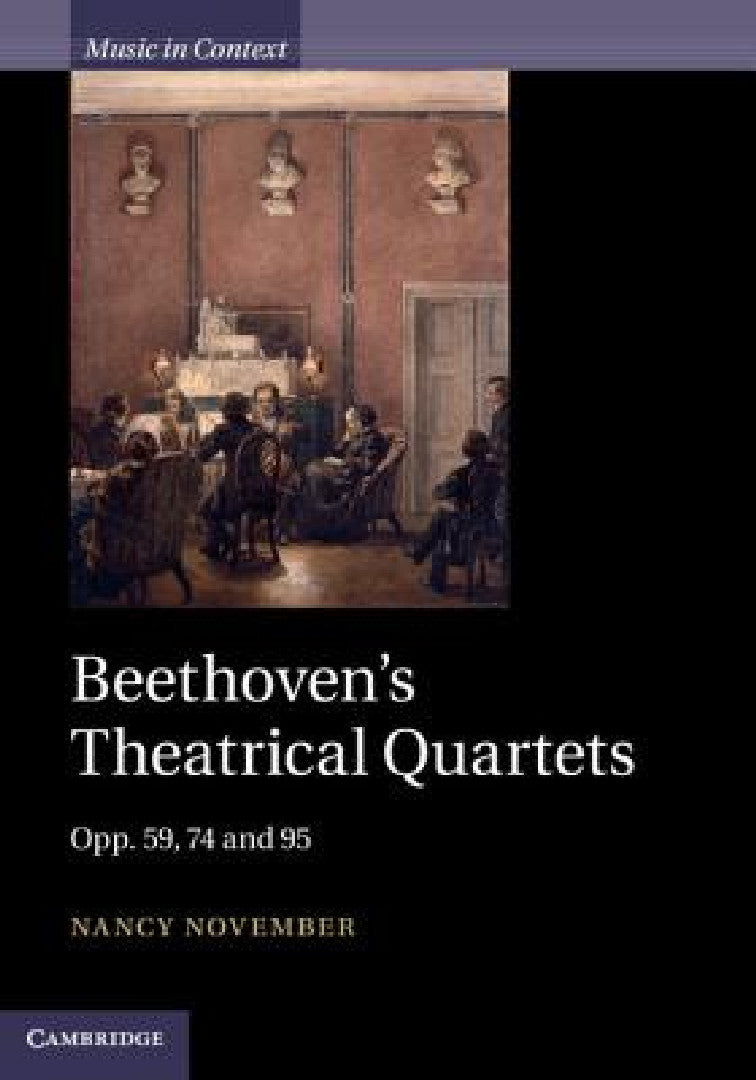 Buy Beethoven's Theatrical Quartets (English, Nancy November) — BookShops.in