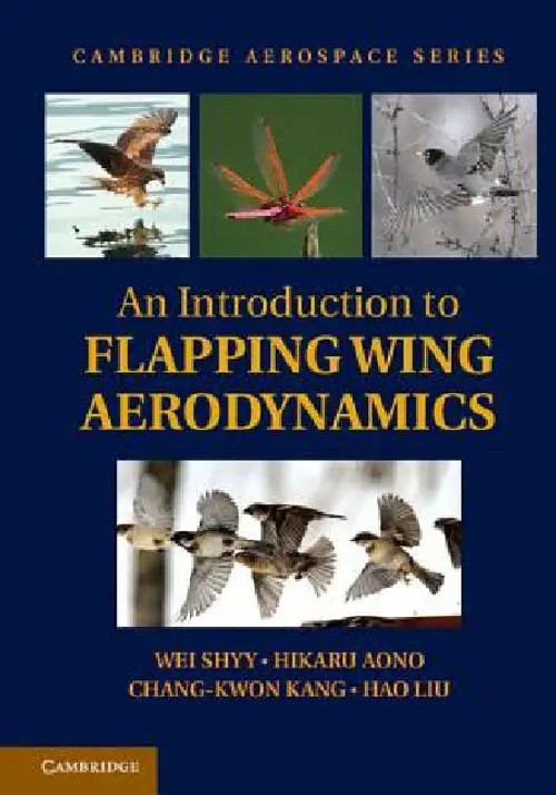 An Introduction to Flapping Wing Aerodynamics – Wei Shyy | Cambridge University Press view 5