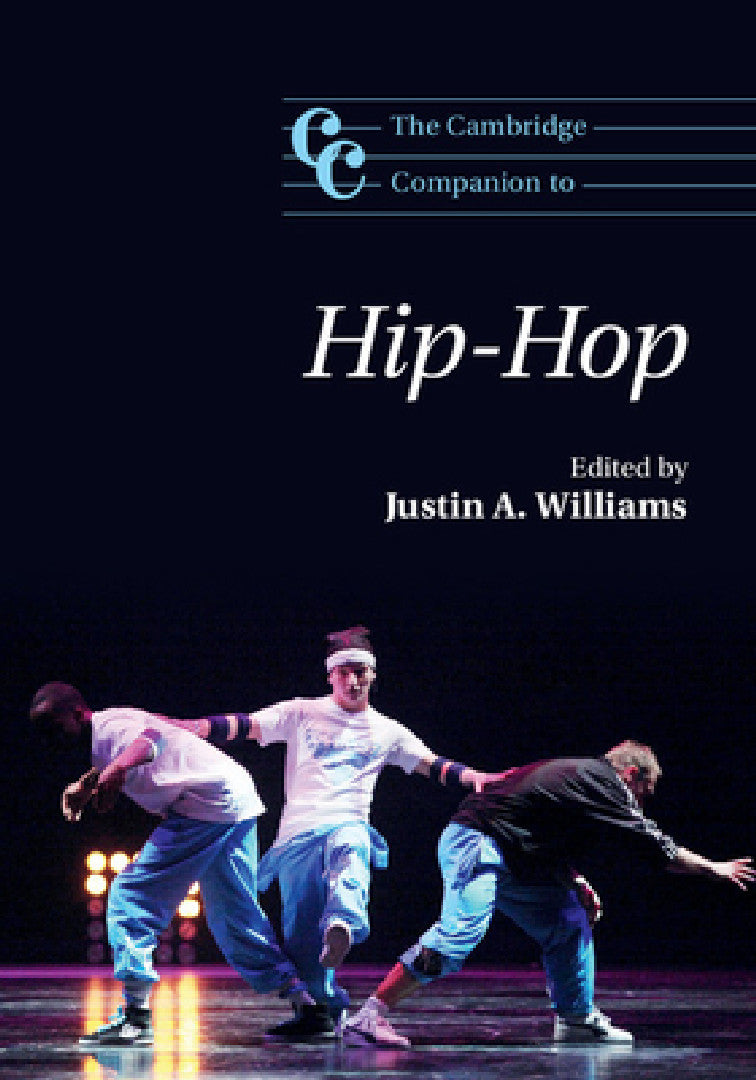 Buy The Cambridge Companion to Hip-Hop (English, Justin A. Williams) — BookShops.in