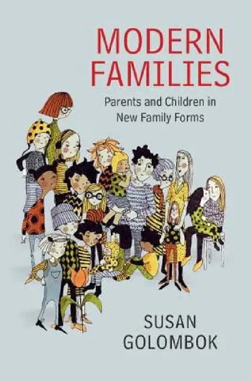 Modern Families by Susan Golombok – Research on Parenting in Diverse Family Structures view 5