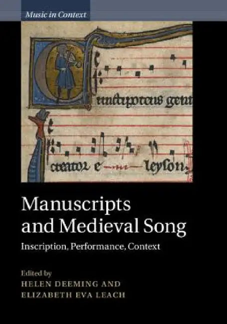 Buy Manuscripts and Medieval Song (English, Helen Deeming | Elizabeth Eva Leach) — BookShops.in