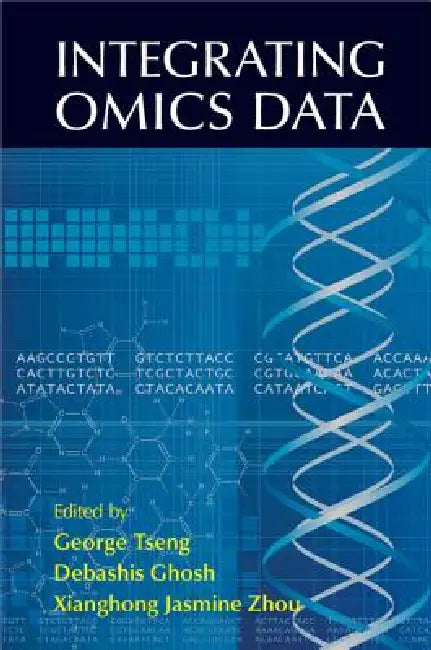 Integrating Omics Data (English, George Tseng | Debashis Ghosh | Xianghong Jasmine Zhou)