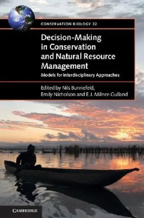 Decision-Making in Conservation and Natural Resource Management – Nils Bunnefeld view 2