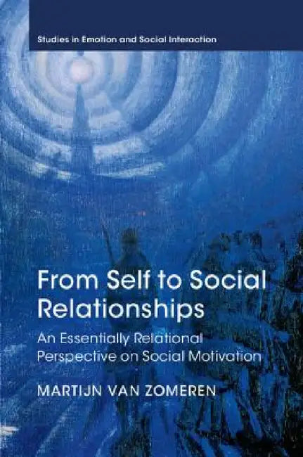 Buy From Self to Social Relationships (English, Martijn Van Zomeren) — BookShops.in