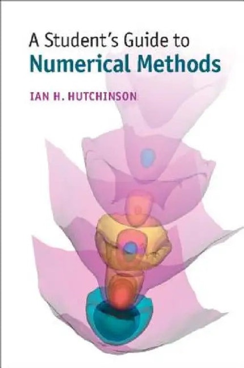 A Student's Guide to Numerical Methods – Ian H. Hutchinson view 5