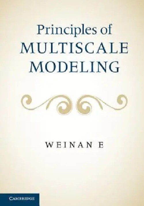 Principles of Multiscale Modeling by Weinan E – Cambridge University Press view 4