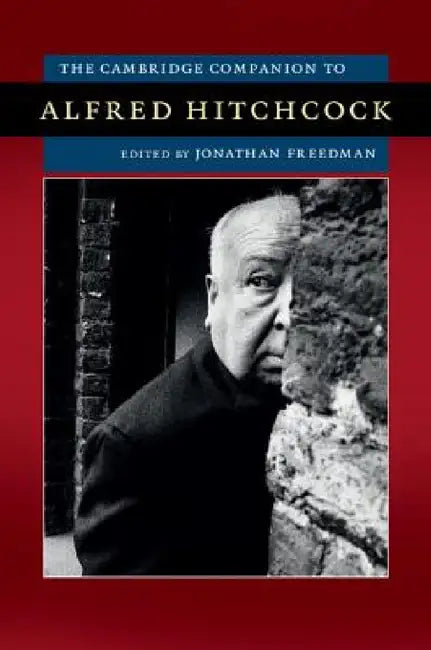 The Cambridge Companion to Alfred Hitchcock (English, Jonathan Freedman)