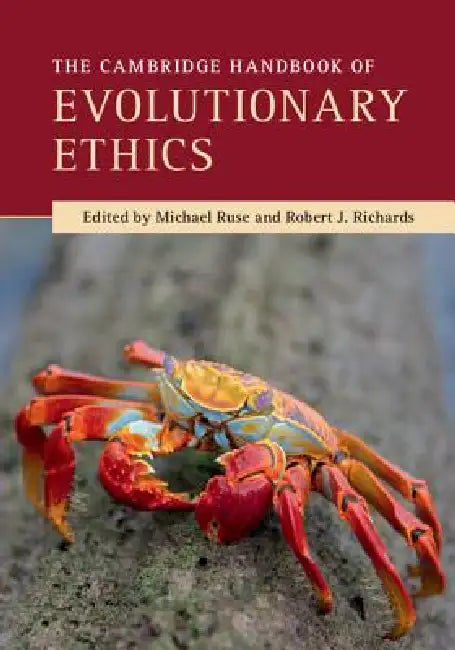 Buy The Cambridge Handbook of Evolutionary Ethics | by Michael Ruse | Robert J. Richards | Cambridge University Press | by Michael Ruse | Robert J. Richards | Cambridge University Press | by Michael Ruse | Robert J. Richards | Cambridge University Press | by Michael Ruse | Robert J. Richards | Cambridge University Press | by Michael Ruse | Robert J. Richards | Cambridge University Press | by Michael Ruse | Robert J. Richards | Cambridge University Press | by Michael Ruse | Robert J. Richards | Cambr — BookShops.in