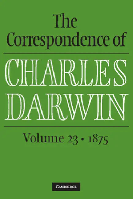 The Correspondence of Charles Darwin (English, Charles Darwin | Frederick Burkhardt | James A. Secord)