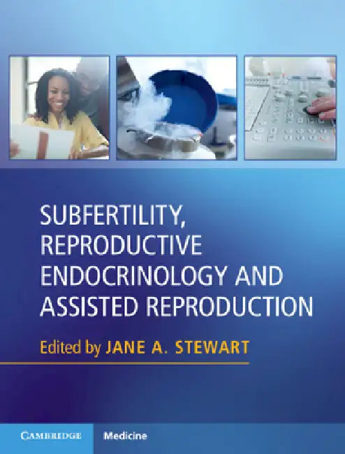 Buy Subfertility, Reproductive Endocrinology and Assisted Reproduction (English, Jane A. Stewart) — BookShops.in