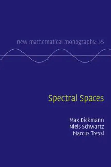 Buy Spectral Spaces (English, Max Dickmann | Niels Schwartz | Marcus Tressl) — BookShops.in