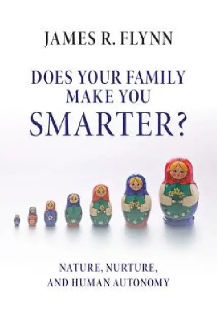 Buy Does Your Family Make You Smarter? (English, James R. Flynn) — BookShops.in