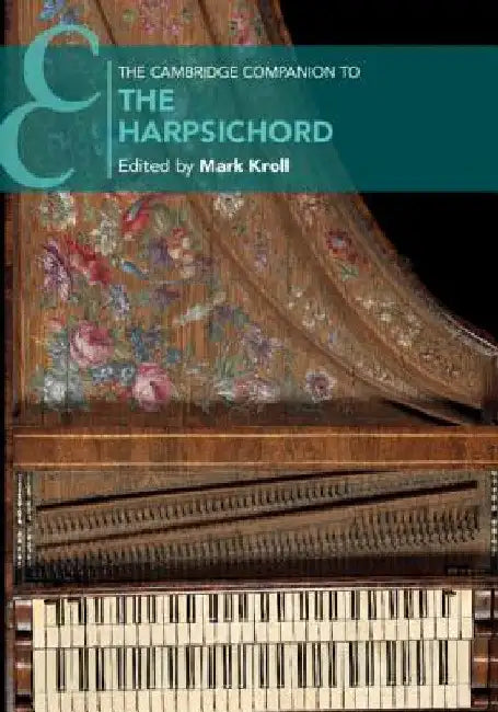 Buy The Cambridge Companion to the Harpsichord (English, Mark Kroll) — BookShops.in