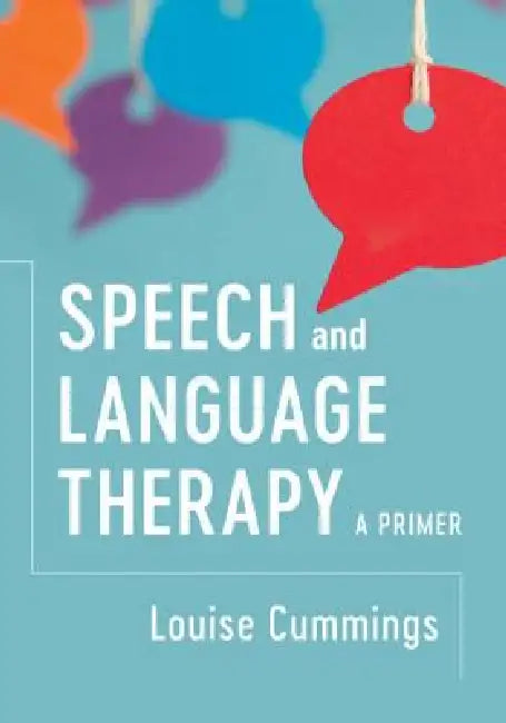 Buy Speech and Language Therapy (English, Louise Cummings) — BookShops.in