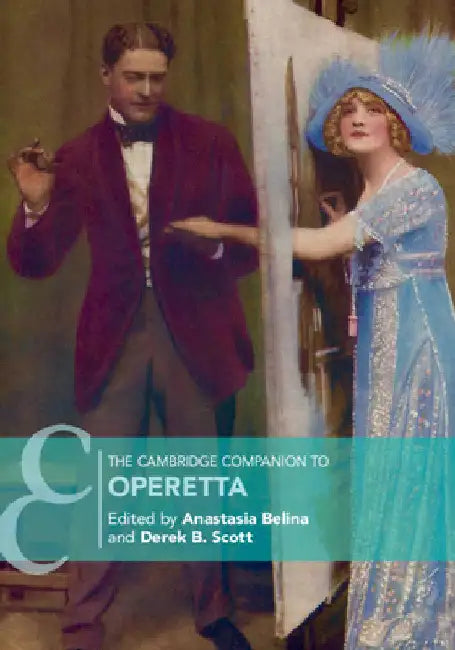 Buy The Cambridge Companion to Operetta (English, Anastasia Belina | Derek B. Scott) — BookShops.in
