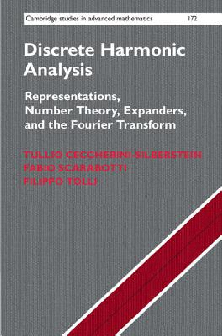 Discrete Harmonic Analysis | by Tullio Ceccherini-Silberstein | Fabio Scarabotti | Filippo T | ‎ Cambridge English | ‎ English | ‎ 1st Edition view 4