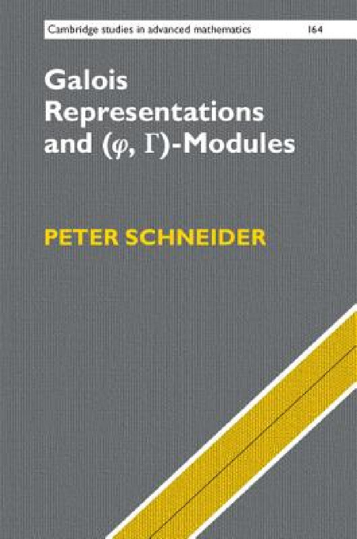 Buy Galois Representations and (Phi, Gamma)-Modules (English, Peter Schneider) — BookShops.in