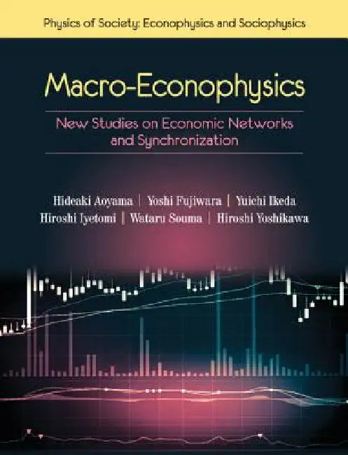 Buy Macro-Econophysics | by Hideaki Aoyama | Yoshi Fujiwara | Yuichi Ikeda | Cambridge University Press | by Hideaki Aoyama | Yoshi Fujiwara | Yuichi Ikeda | Cambridge University Press | by Hideaki Aoyama | Yoshi Fujiwara | Yuichi Ikeda | Cambridge University Press | by Hideaki Aoyama | Yoshi Fujiwara | Yuichi Ikeda | Cambridge University Press | by Hideaki Aoyama | Yoshi Fujiwara | Yuichi Ikeda | Cambridge University Press | by Hideaki Aoyama | Yoshi Fujiwara | Yuichi Ikeda | Cambridge University P — BookShops.in