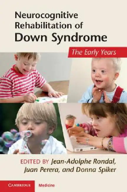 Buy Neurocognitive Rehabilitation of Down Syndrome (English, Jean-Adolphe Rondal | Juan Perera | Donna Spiker) — BookShops.in