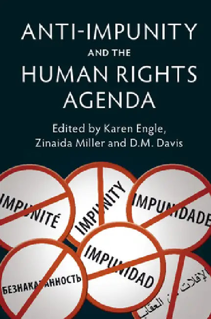Anti-Impunity and the Human Rights Agenda (English, Karen Engle | Zinaida Miller | D. M. Davis) view 2